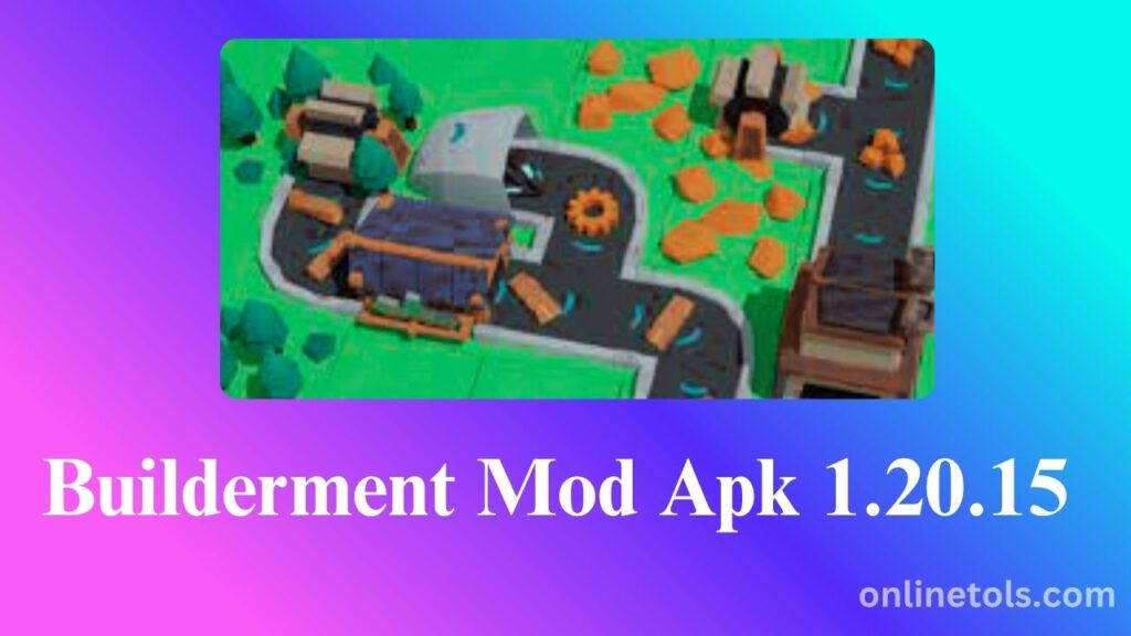 Builderment Mod Apk 1.20.15 Latest Version (Unlimited currency)